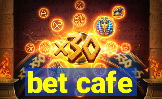 bet cafe